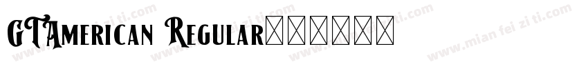 GTAmerican Regular字体转换